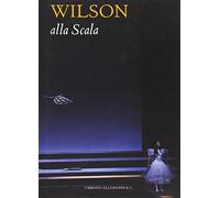 Wilson alla Scala. Ediz. illustrata