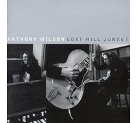 Wilson, Anthony - Goat Hill Junket