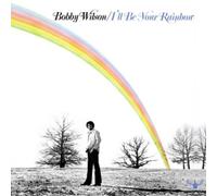 Wilson, Bobby - I'll Be Your Rainbow