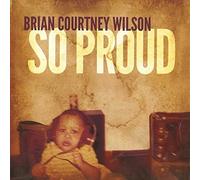 Wilson Brian Courtney - So Proud