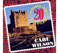 Wilson,Carl - 20 Favourite Songs of Scotland