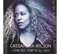 Wilson Cassandra - Coming Forth by Day