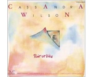 Wilson, Cassandra - Point of View
