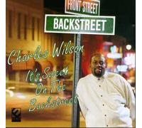 Wilson, Charles - It S Sweet on the Backstreet