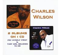 Wilson Charles - Pay Myself First & That Girl Belongs to Me