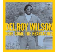 Wilson Delroy - Here Comes The Heartaches