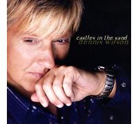 Wilson, Dennis - Castles in The Sand [Import]