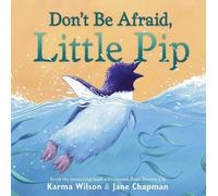 Wilson Don't Be Afraid, Little Pip (Copertina rigida)