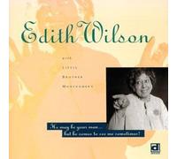 Wilson, Edith - He May Be Your Man