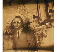 Wilson, Gary - You Think You Really Know Me