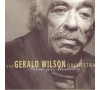 Wilson, Gerald & His Orchestra - Theme For Monterey