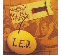 WILSON GIL & WILFUL SINNE - I.E.D.