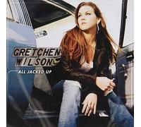 Wilson, Gretchen - ALL JACKED UP