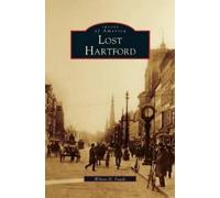 Wilson H Faude Lost Hartford (Copertina rigida)