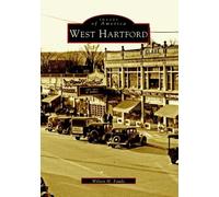 Wilson H. Faude West Hartford (Tascabile) Images of America
