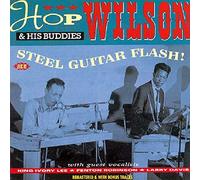 Hop Wilson & His Buddies Steel Guitar Flash Plus (CD) Album