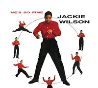 Wilson, Jackie - He S So Fine