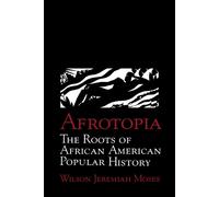 Wilson Jeremiah Moses Afrotopia (Tascabile)