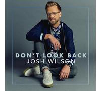 Wilson, Josh - Don't Look Back