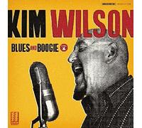 Wilson, Kim - Blues & Boogie 1