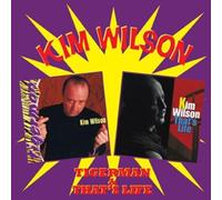 Wilson, Kim - Tigerman & That's Life (2 CD)