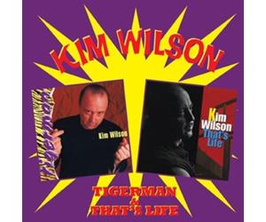 Wilson, Kim - Tigerman/That's Life