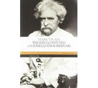 Wilson lo svitato e i gemelli straordinari