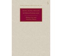 Wilson Lui Anselmo Reyes Hong Kong Private International Law (Copertina rigida)