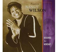Wilson, Pastor Nancy - Designed For Worship
