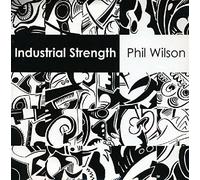 Wilson, Phil - Industrial Strength (2 LP)