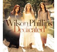 Wilson Phillips - Dedicated by Wilson Phillips (2012) Audio CD