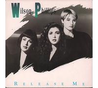 Wilson Phillips - Release me (1990) / Vinyl single [Vinyl-Single 7'']