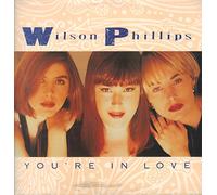 Wilson Phillips - You're in love (1991) / Vinyl single [Vinyl-Single 7'']