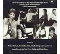 Wilson Pickett, Aretha Franklin, Otis Redding, Clarence Carter, James Brown, Per - Classic Recordings" with classic recordings by the artists of the music featured in the motion picture "The Commitments by Wilson Pickett, Aretha Franklin, Otis Redding, Clarence Carter, James Brown, Per (1991) Audio CD