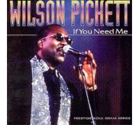 Wilson Pickett If You Need Me (CD) Album