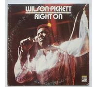 Wilson Pickett - Right On