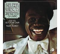 Wilson, Reuben/ The Cost Of Living - Got To Get Your Own / Tight Money