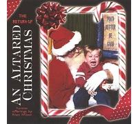 Wilson, Rhan - Return Of An Altared Christmas