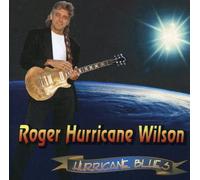 Wilson, Roger Hurricane - Hurricane Blues
