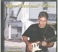 Wilson, Roger Hurricane - Live At The Stanhope House