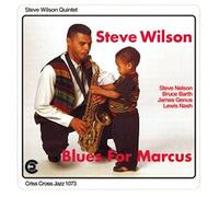 Wilson, Steve - Blues For Marcus