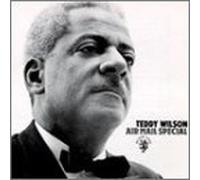 Wilson, Teddy - Air Mail Special