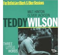 WILSON, TEDDY - BLACK & BLUE SESSIONS
