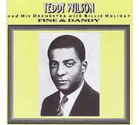 Wilson, Teddy - Fine & Dandy