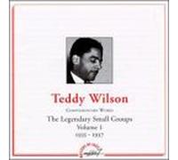 Wilson,Teddy - Legendary Small Groups Vol.1