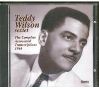 TEDDY WILSON SEXTET - The Complete Associated Transcripts