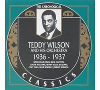 Wilson, Teddy - Teddy Wilson And His Orchestra 1936-1937