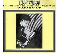 Wilson, Teddy - Warmin' Up