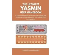 Wilson Thomas The Ultimate Yasmin User Handbook (Tascabile)