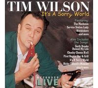 Wilson, Tim - It's a Sorry World